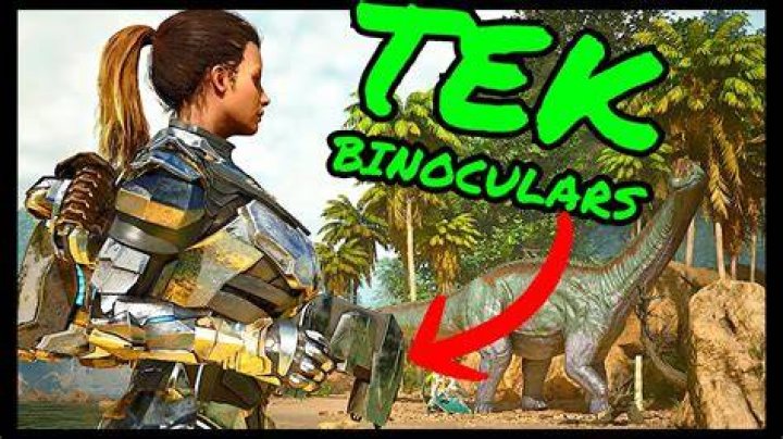 Tek Binoculars in Ark